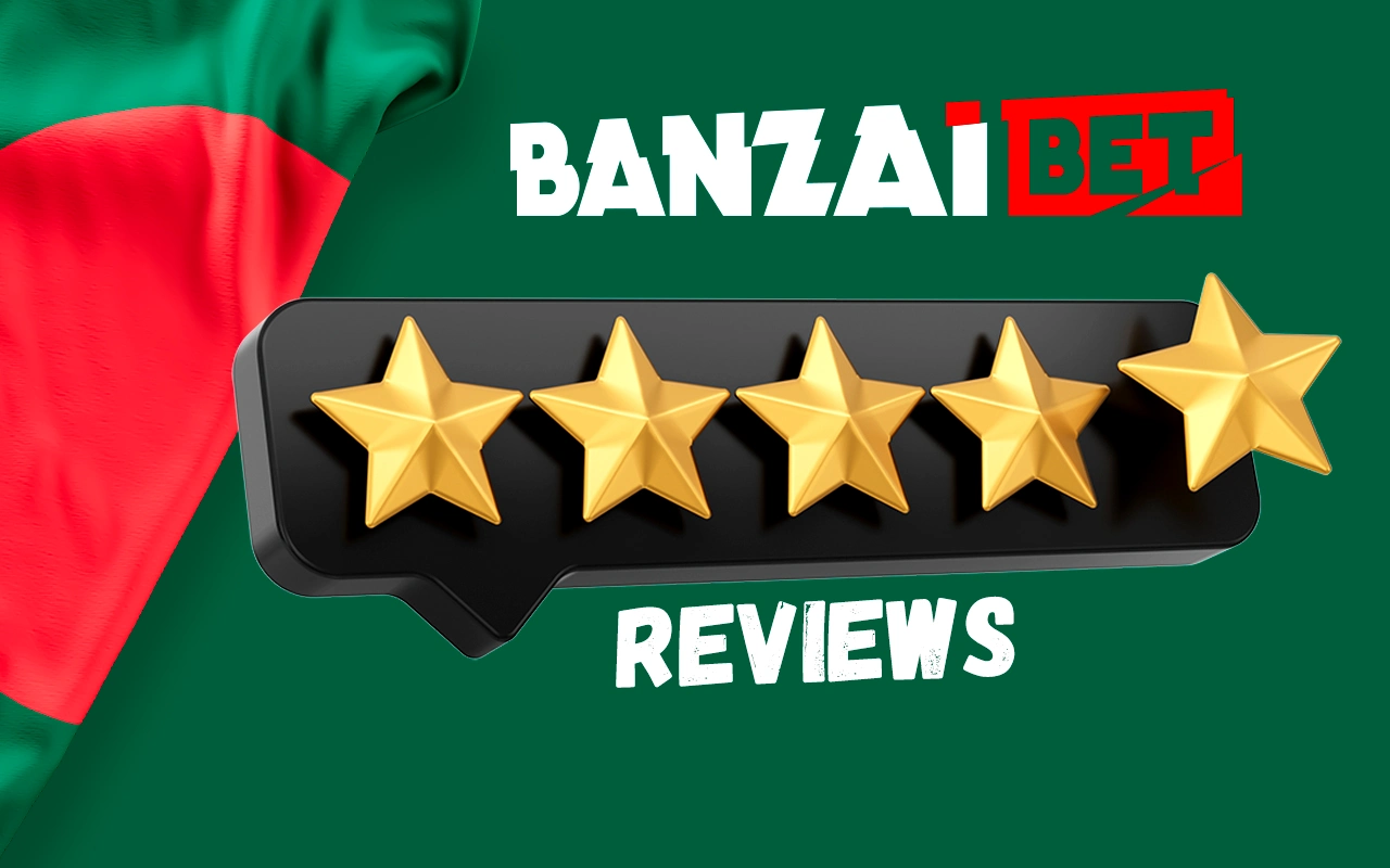 Read reviews from Banzai Bet Bangladesh